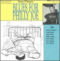 Blues for Philly Joe von Danny D'Imperio