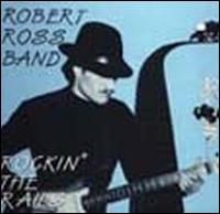 Rockin' the Rails von Robert Ross