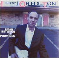 Right Between the Promises von Freedy Johnston