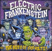 Buzz of a 1000 Volts von Electric Frankenstein