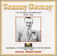 I'm Getting Sentimental over You [History] von Tommy Dorsey