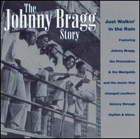 Johnny Bragg Story: Just Walkin' in the Rain von Johnny Bragg