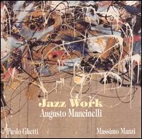 Jazz Work von Augusto Mancinelli