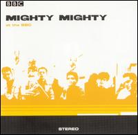 At the BBC von Mighty Mighty