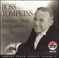 Younger Than Springtime von Ross Tompkins