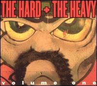 Hard + the Heavy, Vol. 1 von Various Artists