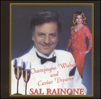 Champagne Wishes & Caviar Dreams von Sal Rainone