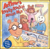 Arthur's Really Rockin' Music Mix von Arthur