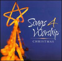 Songs 4 Worship: Christmas von Various Artists