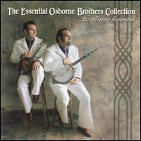 Essential Osborne Brothers Collection von Osborne Brothers