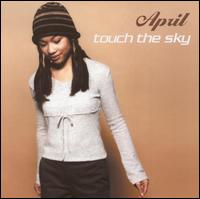 Touch the Sky von April