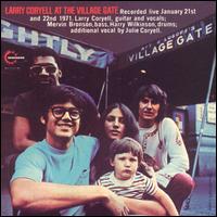 Live at the Village Gate von Larry Coryell