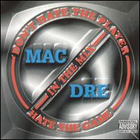 Don't Hate the Player Hate the Game von Mac Dre