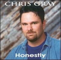 Honestly von Chris Gray