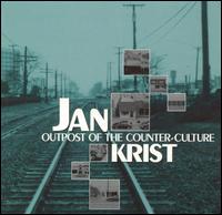 Outpost of the Counter-Culture von Jan Krist