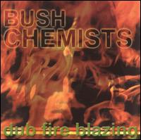 Bud Fire Blazing von The Bush Chemists