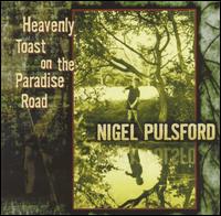 Heavenly Toast on the Paradise Road von Nigel Pulsford