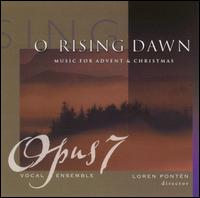 O Rising Dawn von Opus 7 Vocal Ensemble