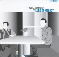 Lure of Melody von Pascal