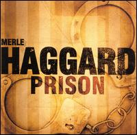 Prison von Merle Haggard