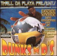 Dunks N D's von Thrill da Playa