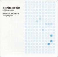 Architectonics von Erkki-Sven Tüür