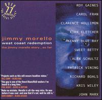 West Coast Redemption: The Jimmy Morello Story...So Far von Jimmy Morello