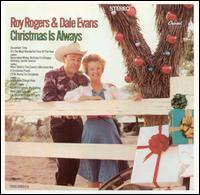 Christmas Is Always von Roy Rogers