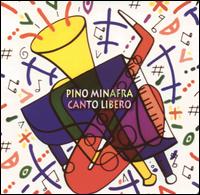 Canto Libero von Pino Minafra