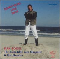 Something Like That von Dan Fogel