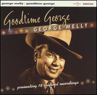 Goodtime George von George Melly