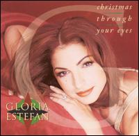 Christmas Through Your Eyes von Gloria Estefan