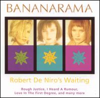 Robert De Niro's Waiting von Bananarama