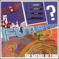 Nature of Time von Future Perfect