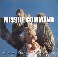 Sexy Sexy Confidence von Missile Comand