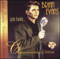 Quite Frankly von Brian Evans