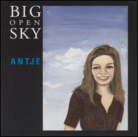 Big Open Sky von ANTJE