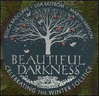 Beautiful Darkness: Celebrating the Winter von Jessica Radcliffe