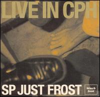 Live in Copenhagen von SP-Just Frost