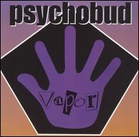 Vapor von Psychobud