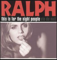 This Is for the Night People von Ralph