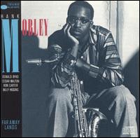 Far Away Lands von Hank Mobley