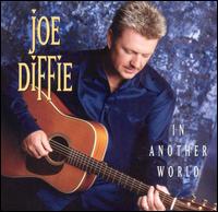 In Another World von Joe Diffie