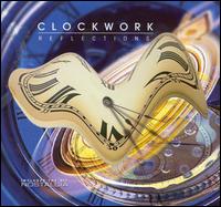 Reflections von Clockwork