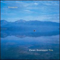 Streams von Ewan Svensson