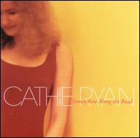 Somewhere Along the Road von Cathie Ryan