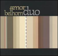 Amor Belhom Duo von Amor Belhom Duo