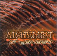 Organasm von Alchemist