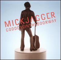 Goddess in the Doorway von Mick Jagger