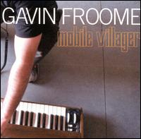 Mobile Villager EP von Gavin Froome